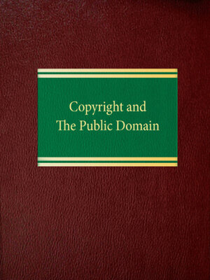 cover image of Copyright and the Public Domain